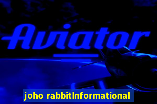 joho rabbitInformational